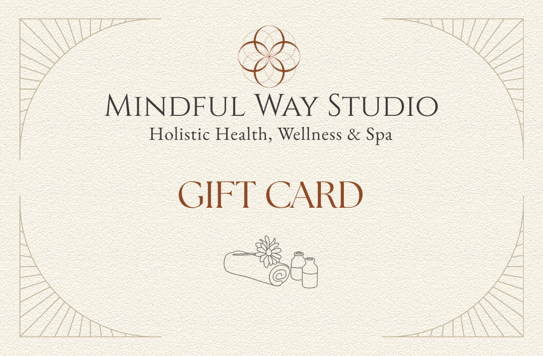 Mindful Way Studio physical plastic gift card — Holistic Health, Wellness & Spa, Mokena IL