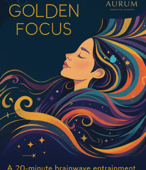 Golden Focus brainwave entrainment audio program voiced by ania haas